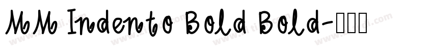 MM Indento Bold Bold字体转换